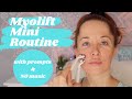 MYOLIFT MINI TUTORIAL // Non-Surgical FACELIFT at home // Do It With Me!// Without Music