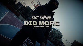 CBC Chino - Did More (Official Music Video) Prod. @keyzz2tact