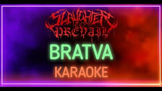 Slaughter to Prevail - Bratva (Karaoke)