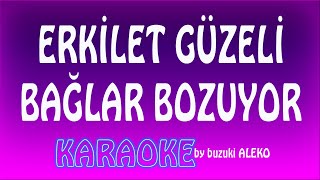 Erkilet Güzeli  ♦  KARAOKE Resimi