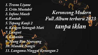 FULL ALBUM KERONCONG MODERN TERBARU 2023 (Tanpa Iklan)