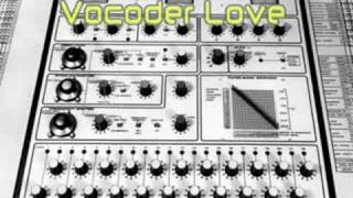 Vocoder Love