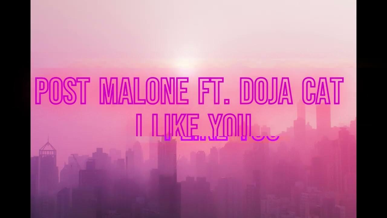 Post Malone - I Like You (A Happier Song) w. Doja Cat - 3 Hours - YouTube