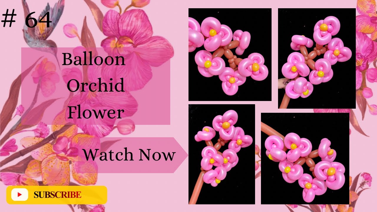Balloon Orchid Flower Tutorial |💐💐💐| Subscribe for more Videos | 