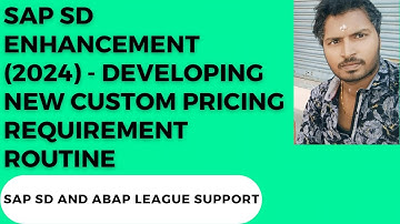 SAP SD Enhancement (2024) - Developing new routine to determine base price