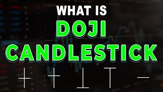 What is Doji candlestick | Doji candlestick patterns | dojicandlestick strategy & analysis explained