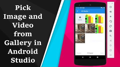 Pick Image and Video from Gallery in Android Studio
