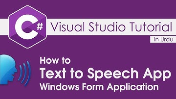 Visual Studio Tutorial - 6 Create Text to Speech Application C#