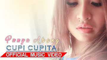 Cupi Cupita - Punya Abang [Official Music Video HD]
