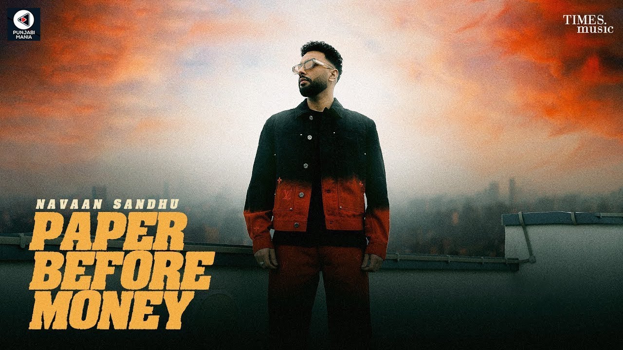 Paper Before Money : Navaan Sandhu | Doger | New Punjabi Song | Punjabi Mania