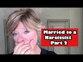 From Widow To Wife Of A Narcissist My Story Part 2 From Widow To Wife Of A Narcissist My Story Part 2