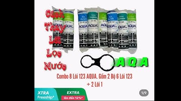 Cách thay lõi lọc nước AQUA | Máy lọc nước AQUA