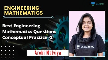 Best Engineering Mathematics Questions Conceptual Practice 2 | GATE 2021 | Arohi Ma