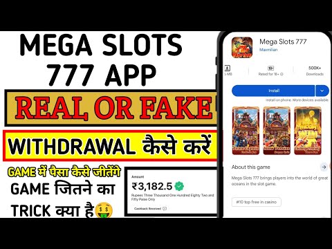 Mega Slots 777 Game Real or Fake | Mega Slots 777 Game Withdrawal | Mega Slots 777 Game Review