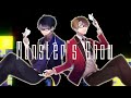 【DGS】Monster&#39;s show 二人で歌ってみた。