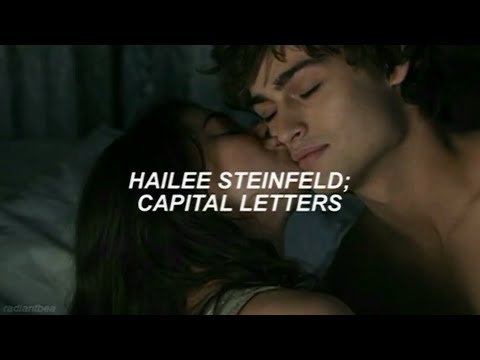 Hailee Steinfeld - Capital Letters // español