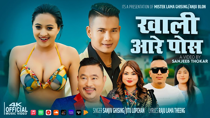 Khali Aare Posh [OFFICIAL MUSIC VIDEO] • By Sanjiv Ghising & Jitu Lopchan • Tamang Selo Song 2025