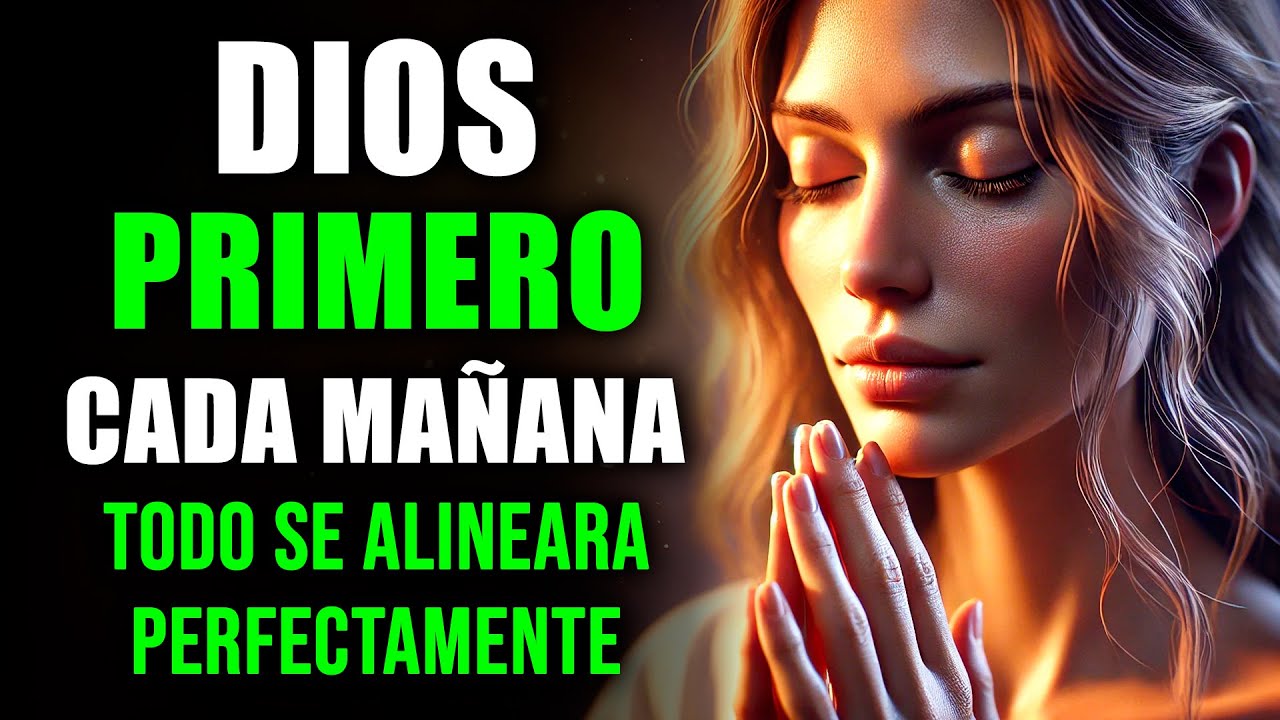 ORACIÓN de la MAÑANA que CAMBIARÁ Tu Vida | GRATITUD para INICIAR el ...