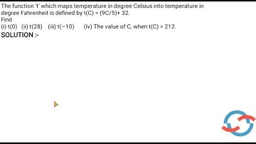 The function ‘t’ which maps temperature in degree Celsius into....I CLASS 11 NCERT MATHS I CHAPTER 2
