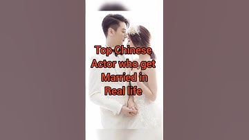 Top Chinese actor who get married in real life #chineseactors #cdrama #fact#fyp#K_Cdrama_heaven#fpp