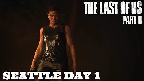 The Last of Us Part II - Grounded Mode Seattle Day 1 (Abby) Playthrough [HD]