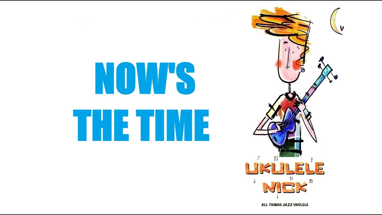 Now's The Time - ukulele chord solo tutorial (with TABS)