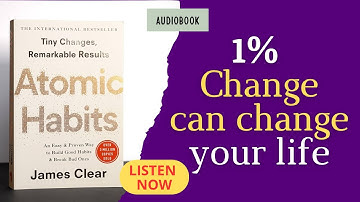 Achieve Your Goals with These Atomic Habits Tips ||  1% Habits That Will Transform Your Future