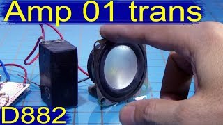 How To Make An Audio Amplifier Using A D882 Transistor