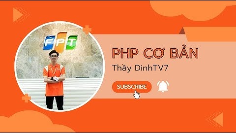CHỮA BÀI THI MÔN WEB108 - LẬP TRÌNH PHP CƠ BẢN (KỲ SP24)