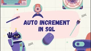 TUTORIAL ON HOW TO USE AUTO INCREMENT IN SQL Wealth