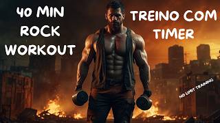 40 MIN Rock Workout Timer | Intense Training Mix for Strength & Focus (Treino Pesado 40 Min)