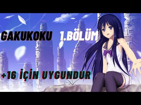 1.BÖLÜM/GOKUKOKU ANİME/TÜRKÇE ALTYAZI/+16 İÇİN UYGUNDUR