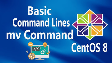 #11 - mv command (moving files and directories) on Linux CentOS 8
