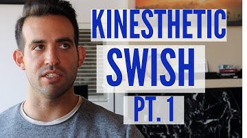 The Kinesthetic Swish Pattern Part 1