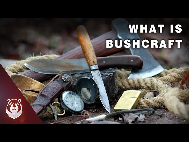 What is Bushcraft? The Science of Survival 