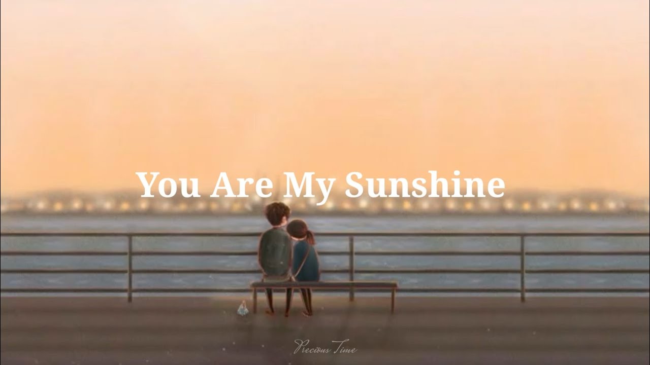 You Are My Sunshine by Yamini Polnati