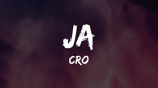 CRO - JA (Lyrics)