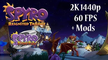 Spyro 2 Reignited (PC) 100% Walkthrough - 2K 60FPS + Mods