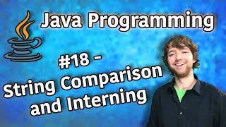 Java Programming Tutorial 18 - String Comparison and Interning screenshot 5