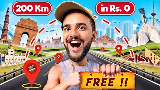 I Travelled Entire DELHI in Rs 0 !! *FREE*
