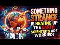 Something Is Wrong With Earth and It's Getting Worse