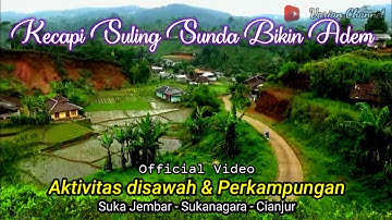 Official Video Persawahan & Perkampungan | Suka Jembar Sukanagara Cianjur