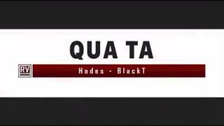 Offical MV-Qua Ta (HADES X BLACKT)