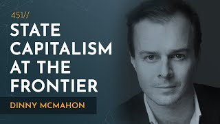 China Shock 2.0: State Capitalism at the Technological Frontier | Dinny McMahon