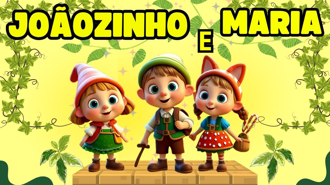 A HISTÓRIA DE JOÃOZINHO E MARIA - VENHA VER ! - YouTube