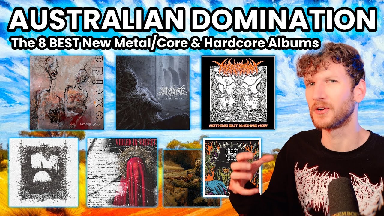 Australian Metal/Hardcore is DOMINATING 2025 | The BEST New Death Metal Deathcore & Metalcore Albums