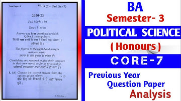 BA Semester-3 Political Science Honours CORE-7 Question Paper Analysis| VBU-UG Papers| @techaudi🖎🌍🌎
