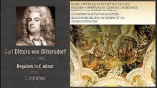 Carl Ditters von Dittersdorf - Requiem in C minor (1784): 1. Introitus (Ratzinger 1986)