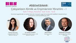 BBS WEBINAR: Çalışanların Kimlik ve Erişimlerinin Yönetimi - I