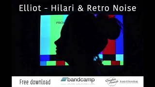 Elliot - Hilari De Gracia Retro Noise Original Mix